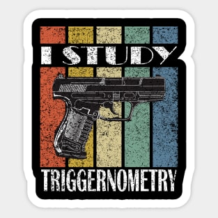 I Study Triggernometry Sticker